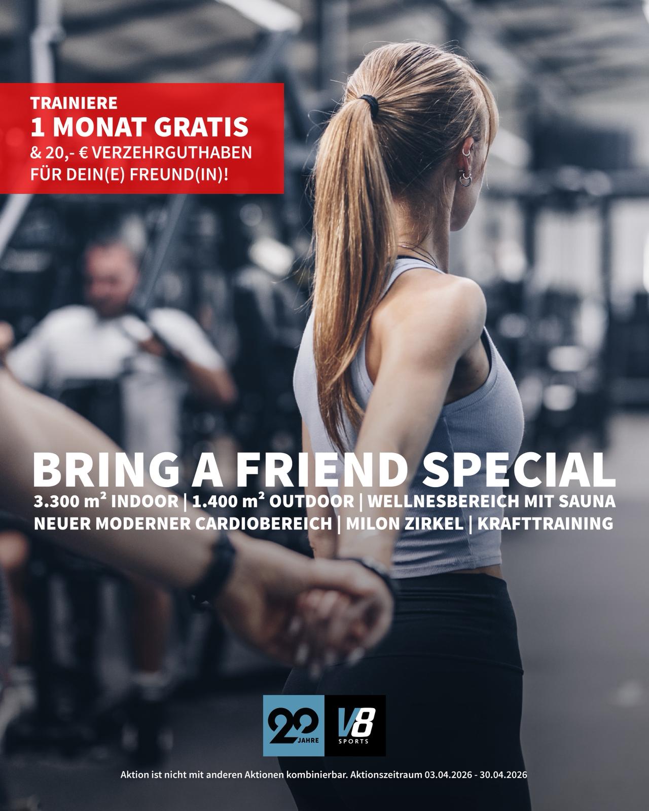 Bring a friend Aktion V8 Sports GmbH